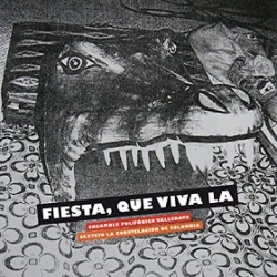 Ensamble Polifonico Vallenato + Sexteto La Constelacion De Colombia / Fiesta, Que Viva La
