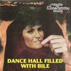 Hair Stylistics / Dance Hall Filled With Bile