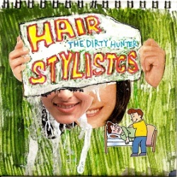 Hair Stylistics / Dirty Hunter