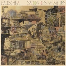 Hauschka / Salon Des Amateurs