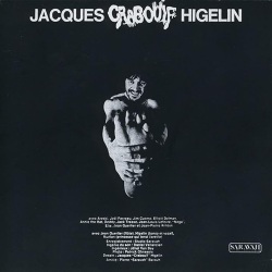 Jacques "Crabouif" Higelin / Higelin