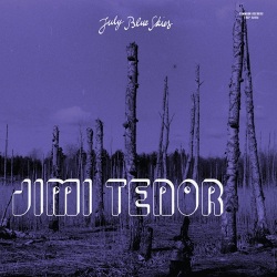 Jimi Tenor & Cold Diamond & Mink / July Blue Skies
