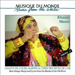 VA / Khanty & Mansi - Chants De L'ours, Harpes Et Lyre Des Rives