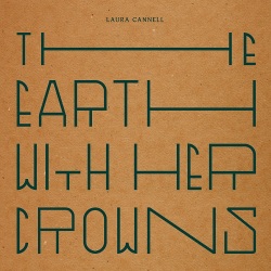 Laura Cannell / The Earth With Her Crowns