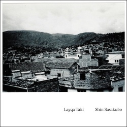Shin Sasakubo (笹久保伸) / Layqa Taki