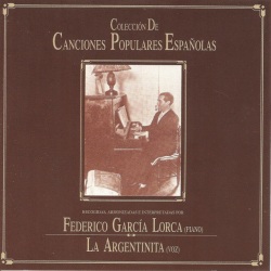 Garcia Lorca Y La Argentinita / Canciones Populares Espanolas