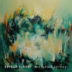 Quique Sinesi / Melodias Aereas ソラノオト