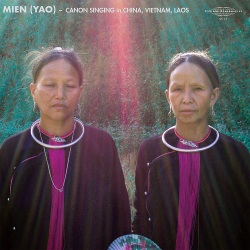 VA / MIEN (YAO) – Cannon Singing in China, Vietnam, Laos