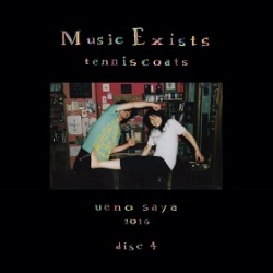 Tenniscoats (テニスコーツ) / Music Exists Disc4