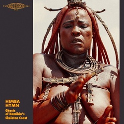 VA / Himba Hymn: Ghosts Of Namibia's Skeleton Coast (LP)