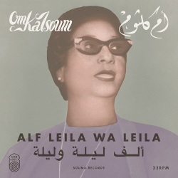 Om Kalsoum / Alf Leila Wa Leila