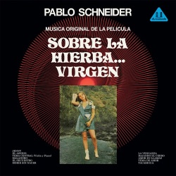Pablo Schneider / Sobre la Hierba… Virgen