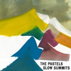 Pastels / Slow Summits