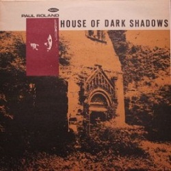 Paul Roland / House Of Dark Shadows