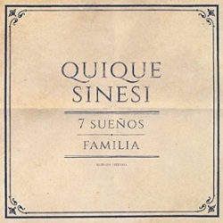 Quique Sinesi (キケ・シネシ) / 7 sue&ntilde;os
