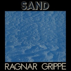 Ragnar Grippe / Sand