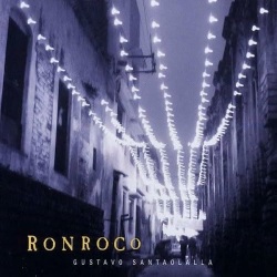 Gustavo Santaolalla / Ronroco
