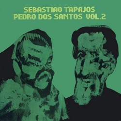 Sebastiao Tapajos & Pedro Dos Santos / Vol. 2