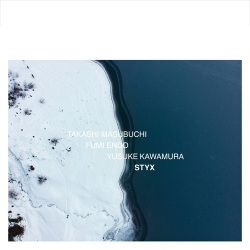 Takashi Masubuchi, Fumi Endo, Yusuke Kawamura / Styx