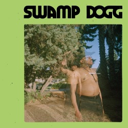 Swamp Dogg / I Need A Job...So I Can Buy More Auto-Tune