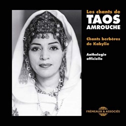 Taos Amrouche / Les Chants De Taos Amrouche