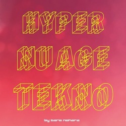TARO NOHARA / HYPER NU AGE TEKNO!