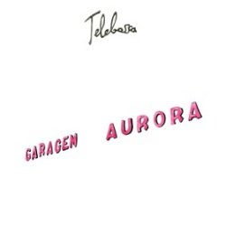 Telebossa / Garagem Aurora