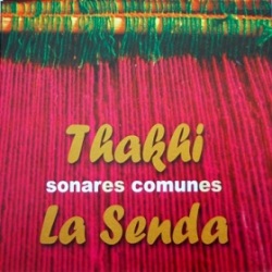 Thakhi - La Senda / Sonares Comunes