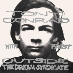 Tony Conrad With Faust / Outside The Dream Syndicate