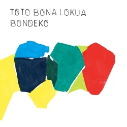 Toto Bona Lokua / Bondeko