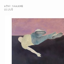 Koki Nakano / Ululo