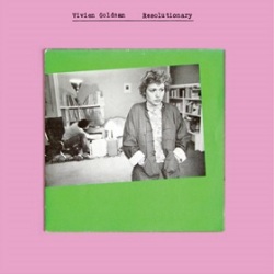Vivien Goldman / Resolutionary (Songs 1979-1982)