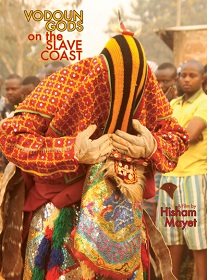 Hisham Mayet / Vodoun Gods on the Slave Coast