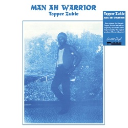Tapper Zukie / Man Ah Warrior