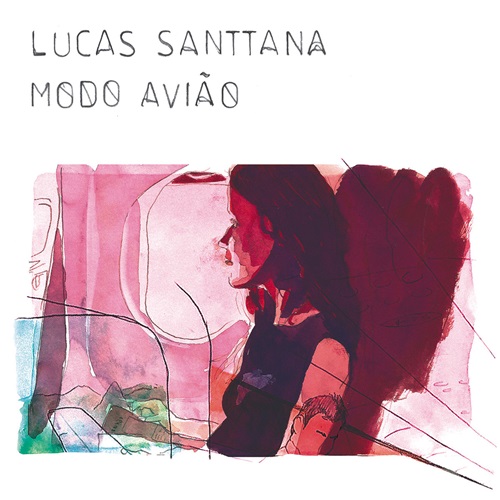 Lucas Santtana / Modo aviao