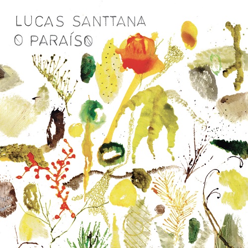 Lucas Santtana / O Para​iso