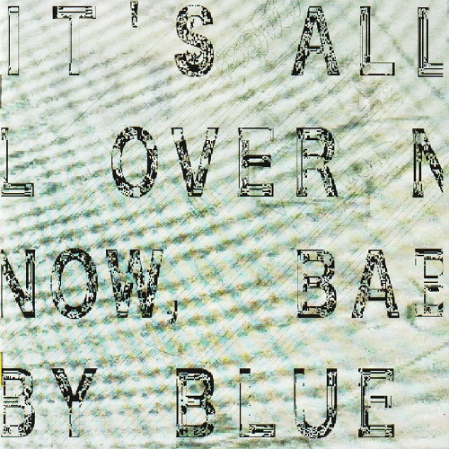 Maher Shalal Hash Baz / It's all over now, baby blue