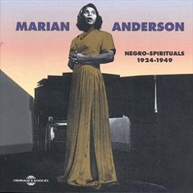 Marian Anderson / Negro Spirituals 1924 - 1949