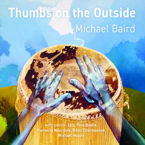 Michael Baird / Thumbs on the Outside