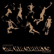 El Michels Affair / 24 Hr Sports (Instrumental) (LP)