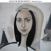 Antoine Loyer / Chant De Recrutement