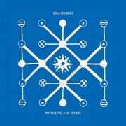 Ezra Feinberg / Pentimento And Others