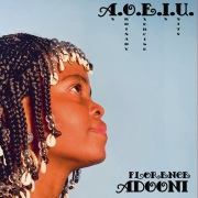 Florence Adooni / A.O.E.I.U. (An Ordinary Exercise In Unity)
