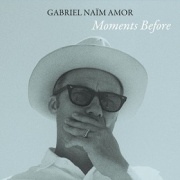 Gabriel Na&iuml;m Amor / Moments Before