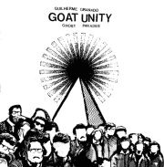 Guilherme Granado Goat Unity / Ghost Parades