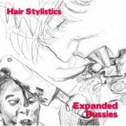 Hair Stylistics / Expanded Pussies