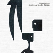 Jean-Daniel Botta / Devotion Pour La Petite Chameau