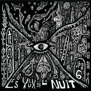 沖至6 / 夜の眼 Les Yeux de La Nuit
