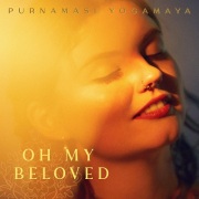 Purnamasi Yogamaya / Oh My Beloved
