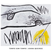 Joana Queiroz / TEMPO SEM TEMPO